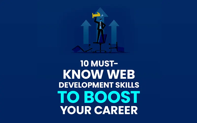 10 Must-Know Web Development Skills to Boost Your Career - Kenkarlo.com