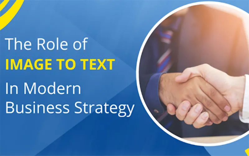 The Role of Image to text In Modern Business Strategy - Kenkarlo.com