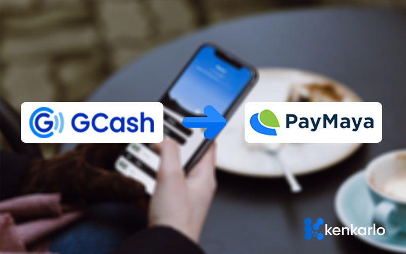 How to send funds from Gcash to Paymaya Account (2021 Updated) - Kenkarlo.com